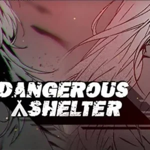 A promotional image for Dangerous Shelter depicting the main character surrounded by four male characters.