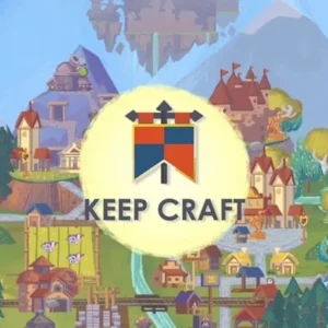 Keep Craft Gameplay