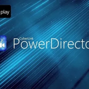 PowerDirector Features Overview