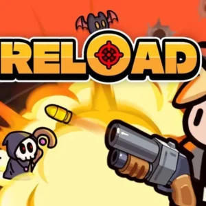 Reload Gameplay