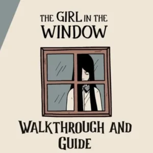 The Girl in the Window Gameplay