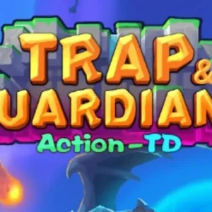 Trap and Guardians Gameplay